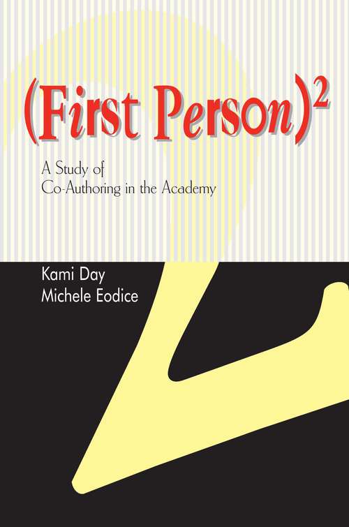 Book cover of First Person Squared: A Study of Co-Authoring in the Academy