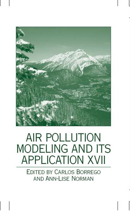 Book cover of Air Pollution Modeling and its Application XVII (2007)