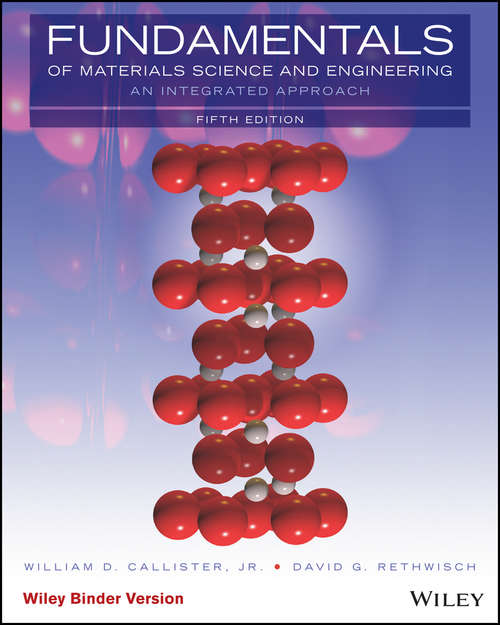 Book cover of Fundamentals of Materials Science and Engineering: An Integrated Approach