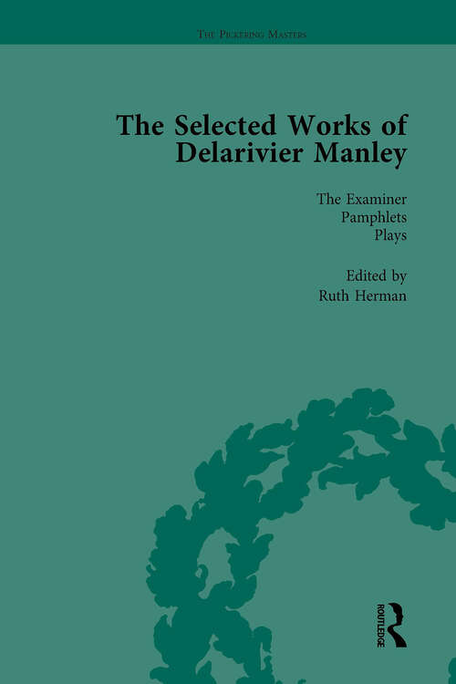 Book cover of The Selected Works of Delarivier Manley Vol 5