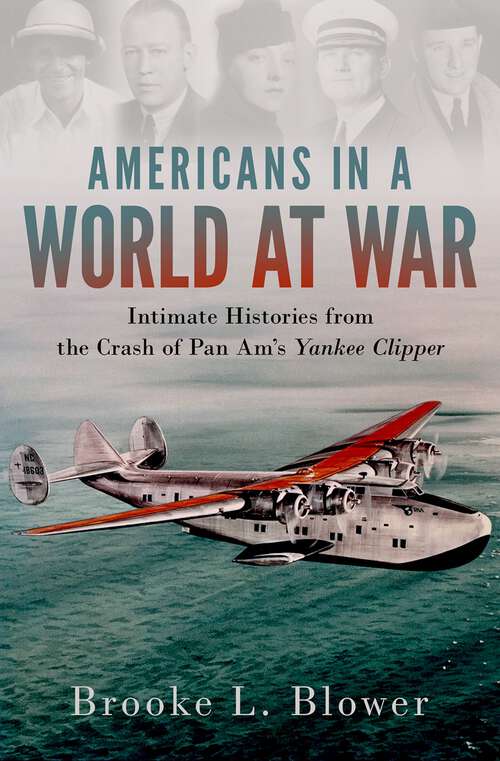 Book cover of Americans in a World at War: Intimate Histories from the Crash of Pan Am's Yankee Clipper