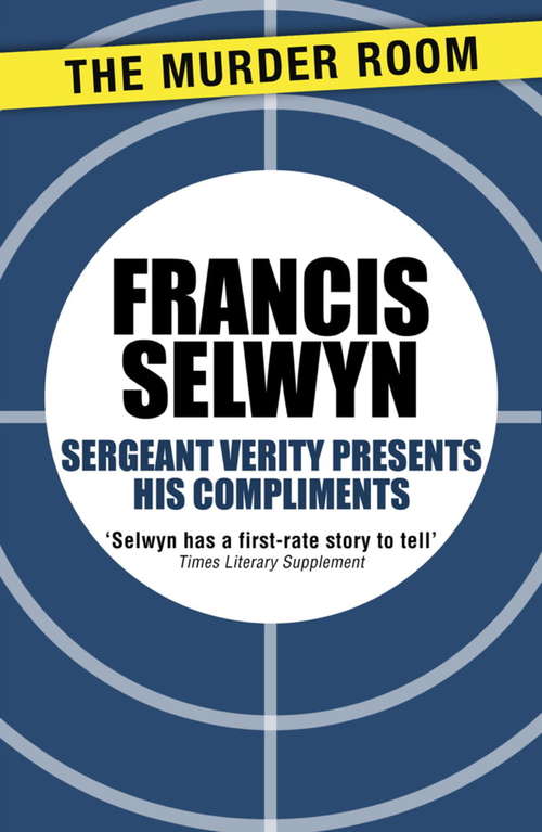 Book cover of Sergeant Verity Presents His Compliments (Sergeant Verity)