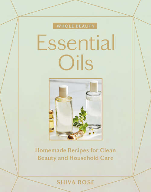 Book cover of Whole Beauty: Homemade Recipes for Clean Beauty and Household Care (Whole Beauty)