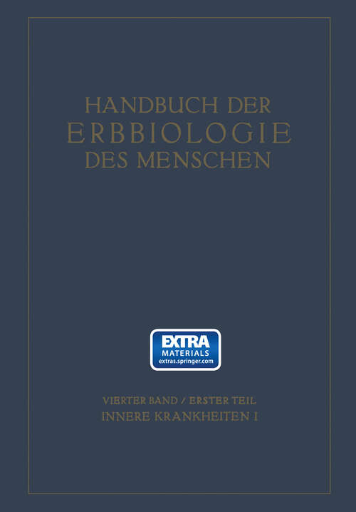 Book cover of Erbbiologie und Erbpathologie körperlicher Zustände und Funktionen II: Vierter Band (1940) (Psychologie - Reprint #4)