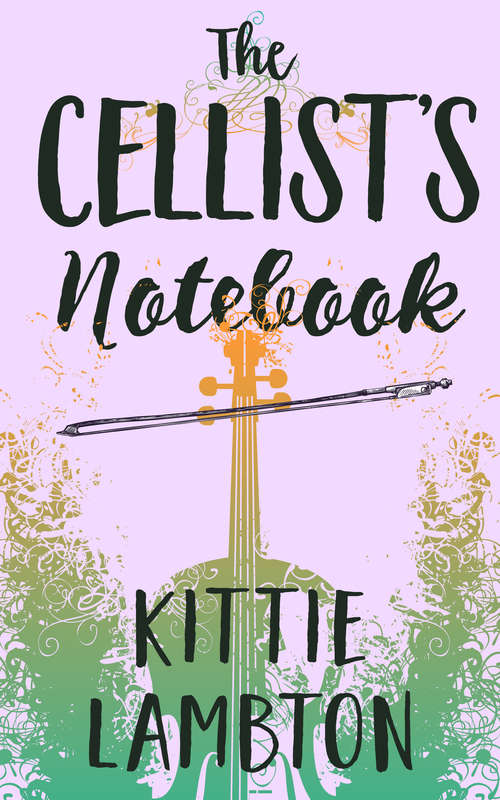 Book cover of The Cellist's Notebook
