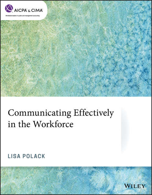 Book cover of Communicating Effectively in the Workforce (AICPA)