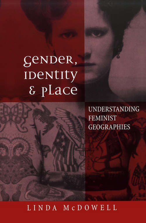 Book cover of Gender, Identity and Place: Understanding Feminist Geographies