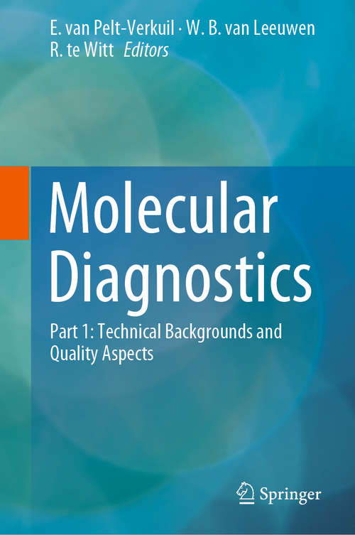 Book cover of Molecular Diagnostics: Part 1: Technical Backgrounds and Quality Aspects (1st ed. 2019)