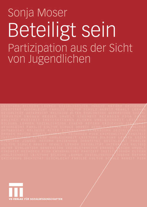 Book cover of Beteiligt sein: Partizipation aus der Sicht von Jugendlichen (2010)