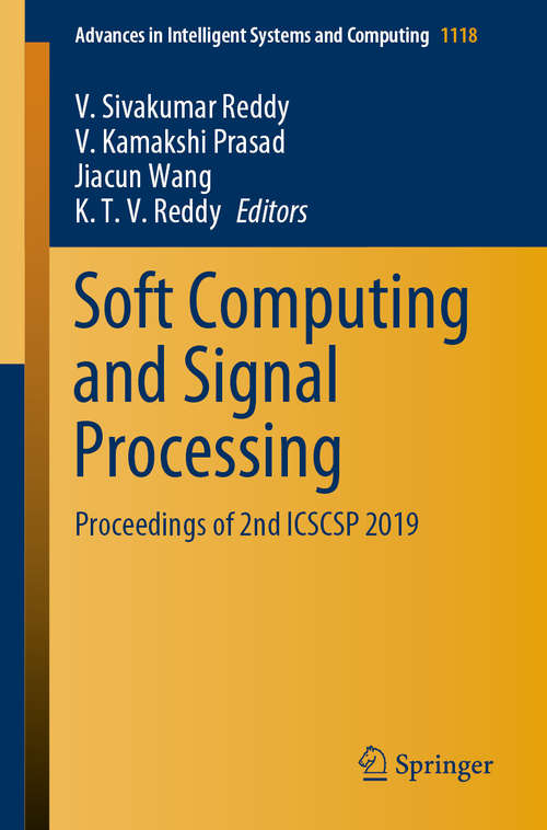 Book cover of Soft Computing and Signal Processing: Proceedings of 2nd ICSCSP 2019 (1st ed. 2020) (Advances in Intelligent Systems and Computing #1118)