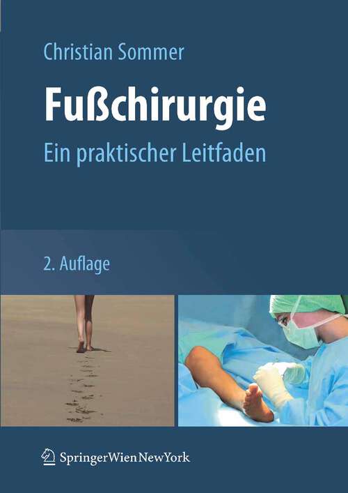 Book cover of Fußchirurgie: Ein praktischer Leitfaden (2. Aufl. 2010)