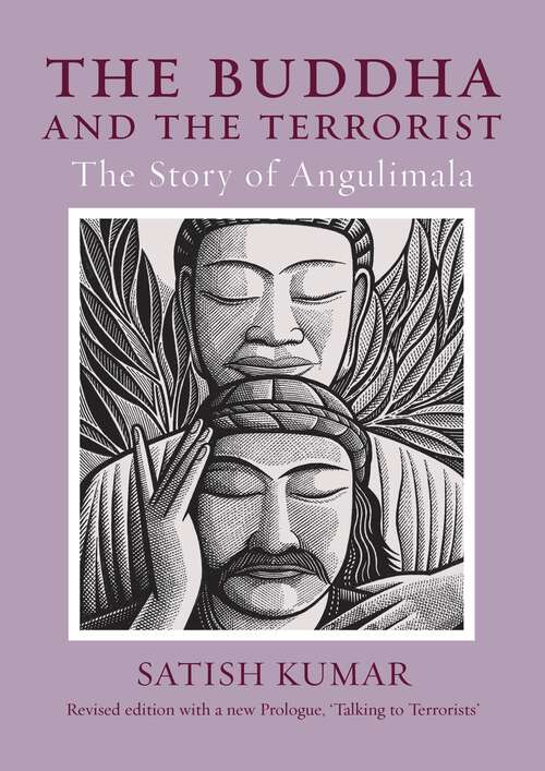 Book cover of The Buddha and the Terrorist: The Story of Angulimala