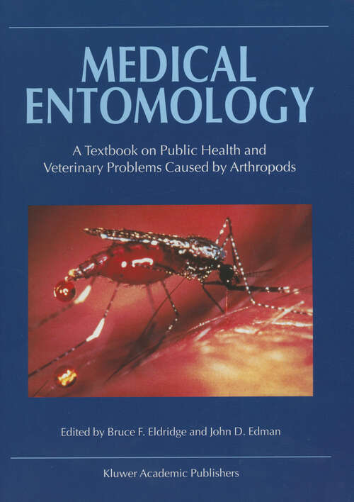 Book cover of Medical Entomology: A Textbook on Public Health and Veterinary Problems Caused by Arthropods (2000)