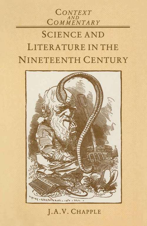 Book cover of Science and Literature in the Nineteenth Century (1st ed. 1986) (Context and Commentary)