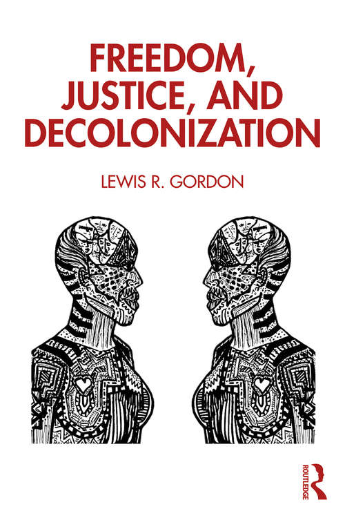 Book cover of Freedom, Justice, and Decolonization