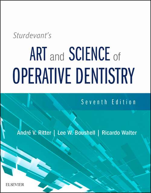 Book cover of Sturdevant's Art & Science of Operative Dentistry - E-Book: Sturdevant's Art & Science of Operative Dentistry - E-Book (7)