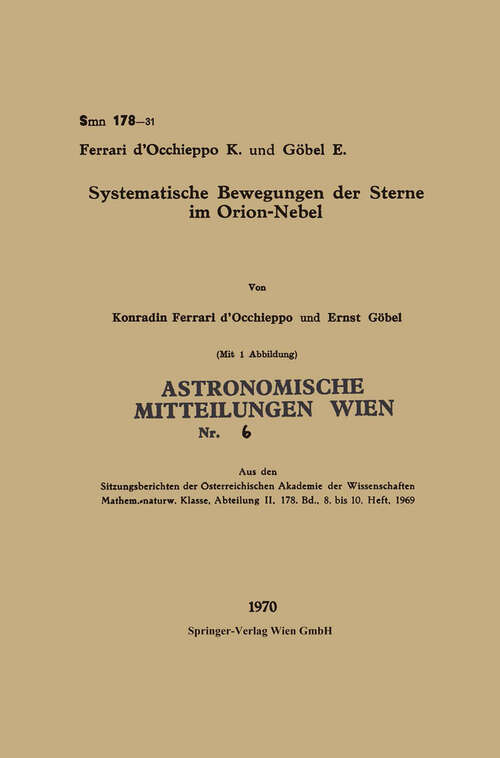 Book cover of Systematische Bewegungen der Sterne im Orion-Nebel (1970) (Sitzungsberichte der Heidelberger Akademie der Wissenschaften #178)