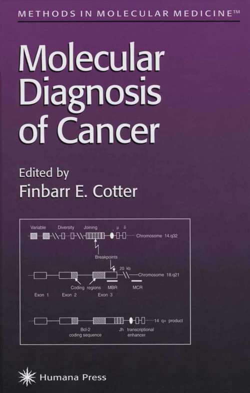 Book cover of Molecular Diagnosis of Cancer (1996) (Methods in Molecular Medicine #6)