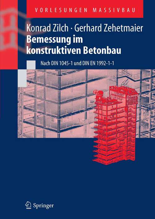 Book cover of Bemessung im konstruktiven Betonbau: Grundlagen und Tragfähigkeit (2006)