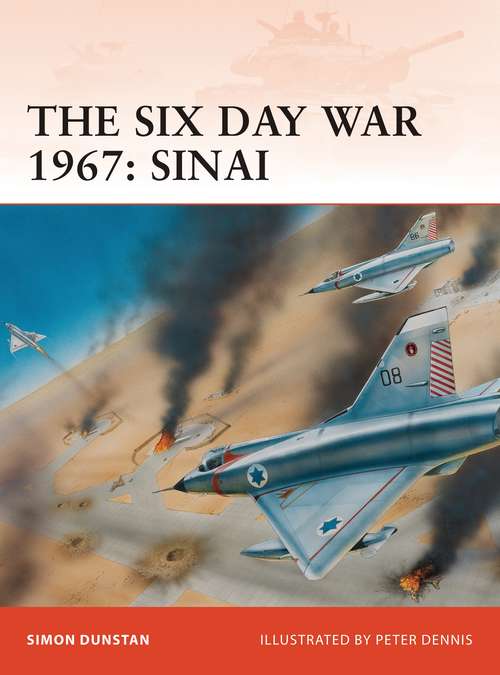Book cover of The Six Day War 1967: Sinai (Campaign)