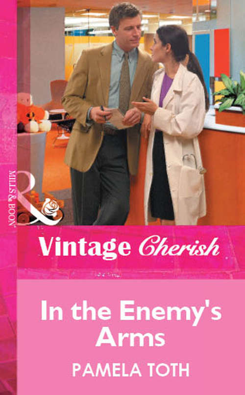 Book cover of In The Enemy's Arms (ePub First edition) (Mills And Boon Vintage Cherish Ser. #1610)