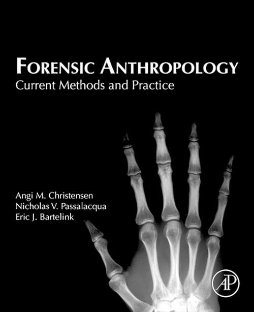 Book cover of Forensic Anthropology: Current Methods and Practice (2)