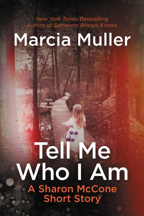 Book cover of Tell Me Who I Am: A Sharon McCone Short Story (A Sharon McCone Mystery #31.5)
