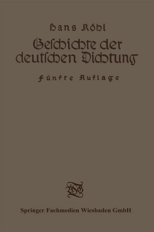 Book cover of Geschichte der deutschen Dichtung (5. Aufl. 1926)