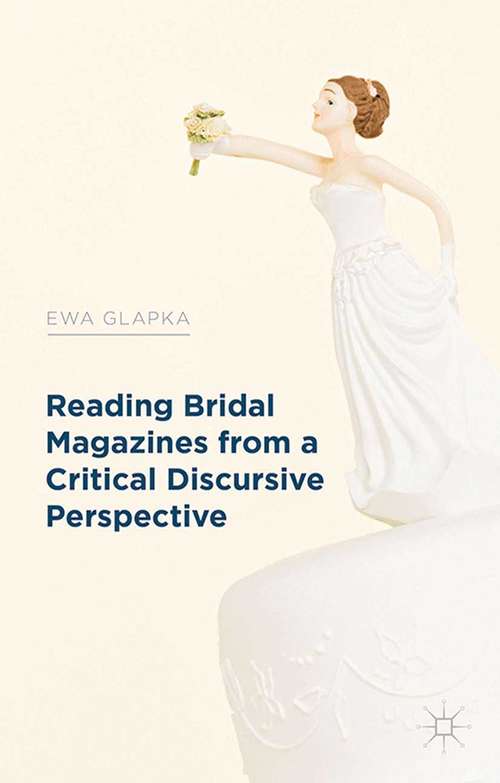 Book cover of Reading Bridal Magazines from a Critical Discursive Perspective (2014)