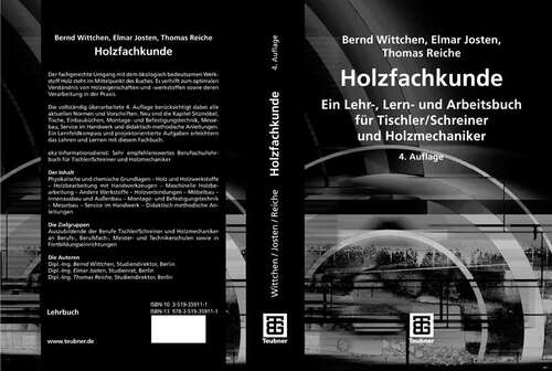 Book cover of Holzfachkunde: Ein Lehr-, Lern- und Arbeitsbuch für Tischler/Schreiner und Holzmechaniker (4Aufl. 2006)
