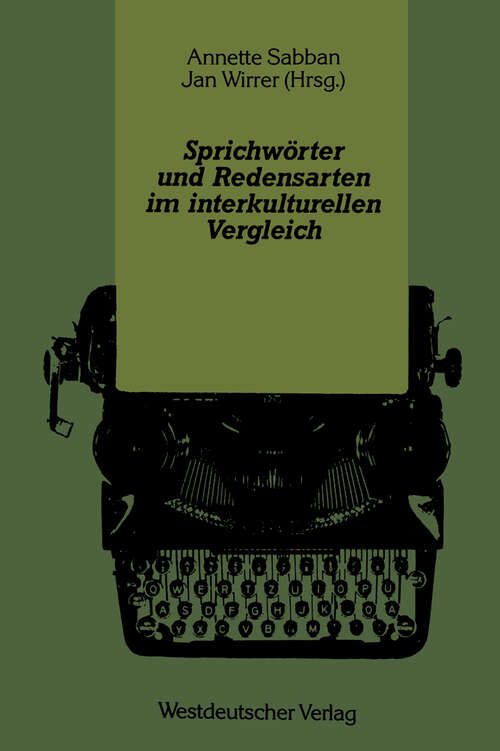 Book cover of Sprichwörter und Redensarten im interkulturellen Vergleich (1991)