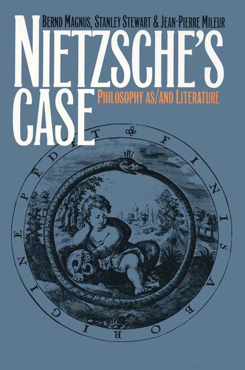 Book cover of Nietzsche's Case: Philosophy as/and Literature