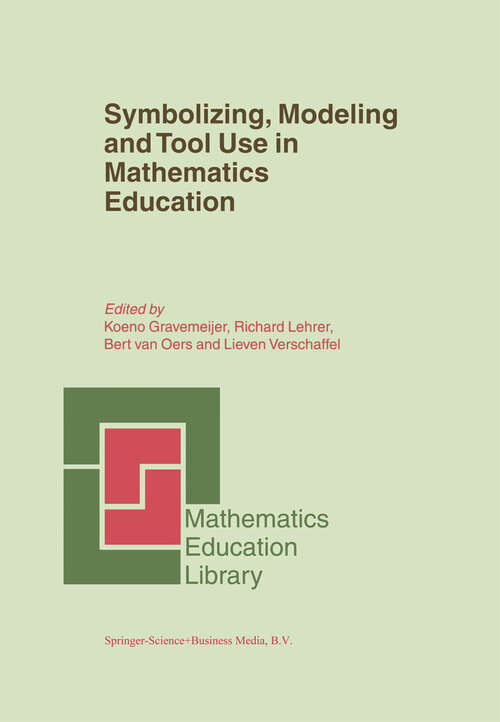 Book cover of Symbolizing, Modeling and Tool Use in Mathematics Education (2002) (Mathematics Education Library #30)