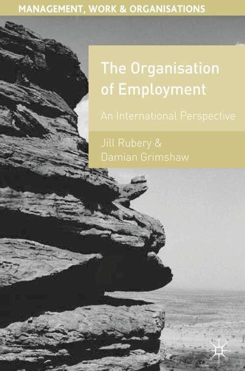 Book cover of The Organisation of Employment: An International Perspective (1st ed. 2002) (Management, Work and Organisations)
