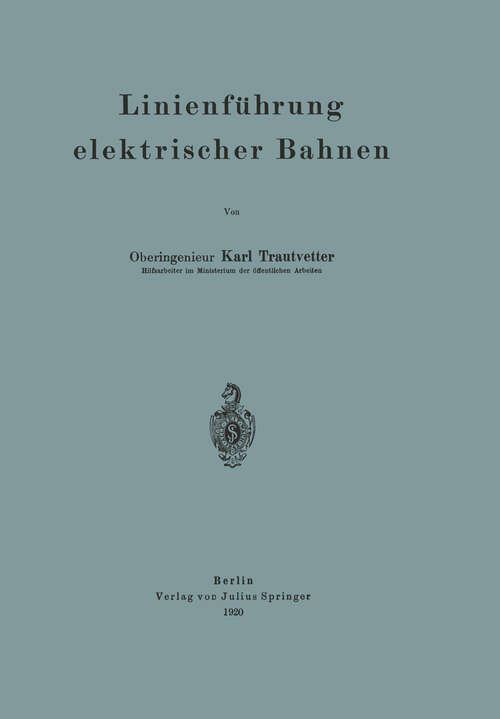 Book cover of Linienführung elektrischer Bahnen (1920)