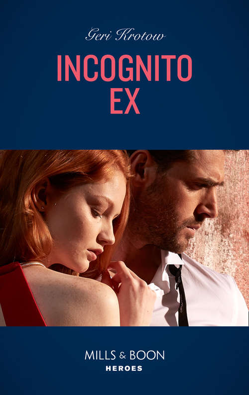 Book cover of Incognito Ex (ePub edition) (Silver Valley P.D. #8)