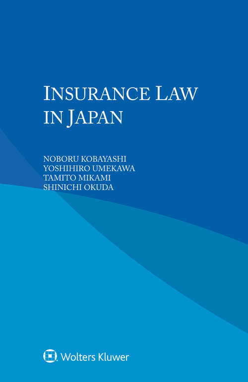 Book cover of Insurance Law in Japan (4)