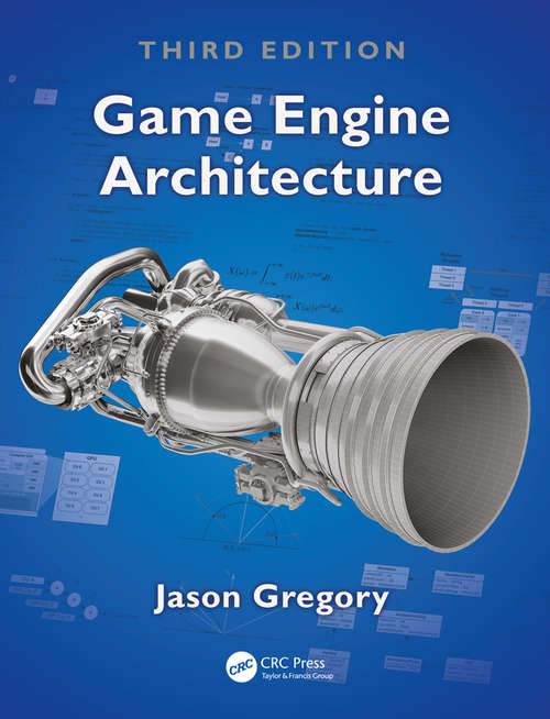 Book cover of Game Engine Architecture, Third Edition (3)
