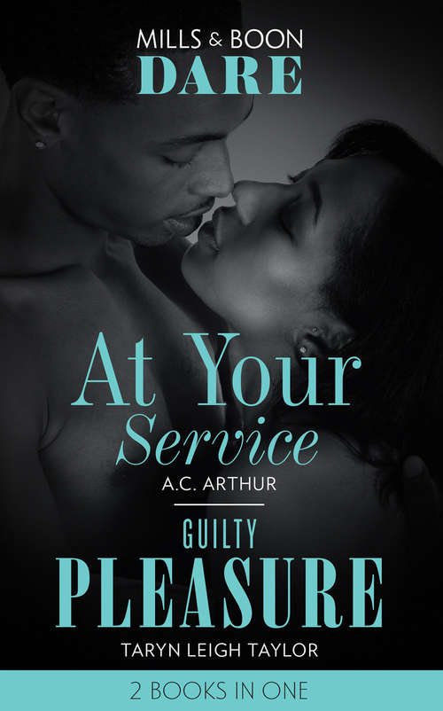 Book cover of At Your Service / Guilty Pleasure: At Your Service / Guilty Pleasure (ePub edition) (The\fabulous Golds Ser.)