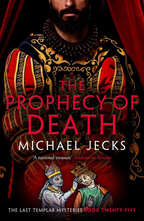 Book cover of The Prophecy of Death: A thrilling medieval adventure (A\medieval West Country Mystery Ser.: Bk. 25)