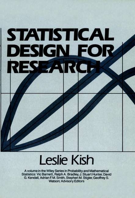 Book cover of Statistical Design for Research (99) (Wiley Series in Survey Methodology #540)