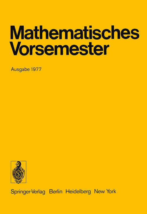 Book cover of Mathematisches Vorsemester: Ausgabe 1977 (8. Aufl. 1976)