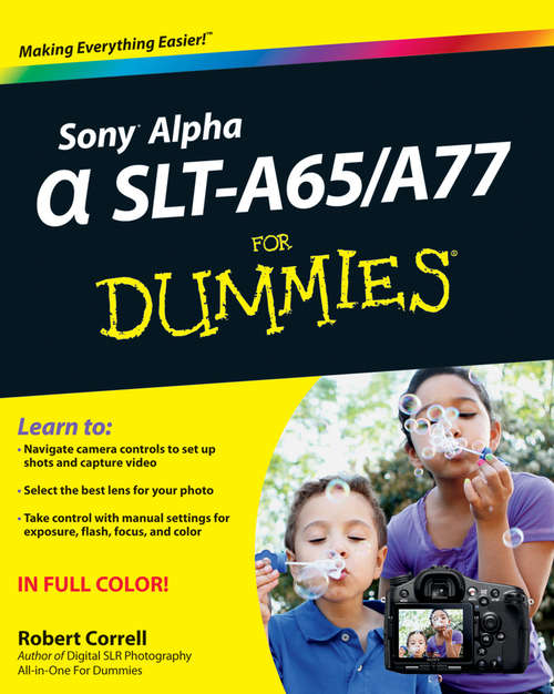 Book cover of Sony Alpha SLT-A65 / A77 For Dummies
