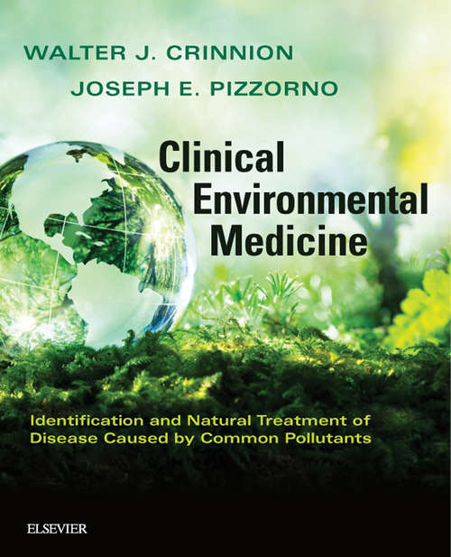 Book cover of Clinical Environmental Medicine - E-BOOK: Identification and Natural Treatment of Diseases Caused by Common Pollutants