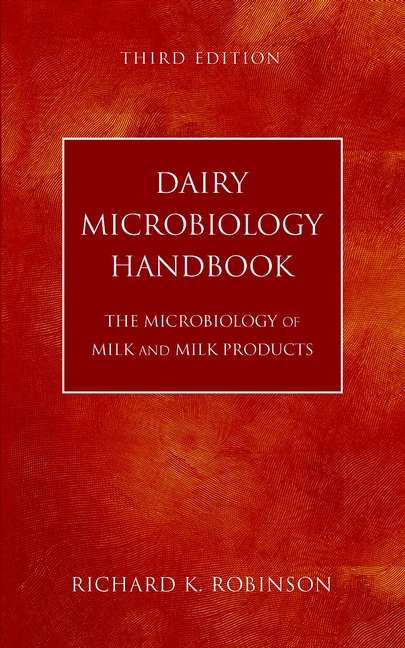 Book cover of Dairy Microbiology Handbook: The Microbiology of Milk and Milk Products (3)