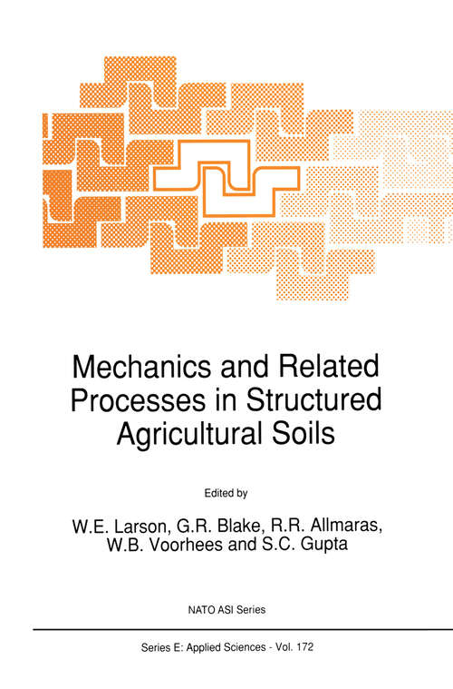 Book cover of Mechanics and Related Processes in Structured Agricultural Soils (1989) (NATO Science Series E: #172)