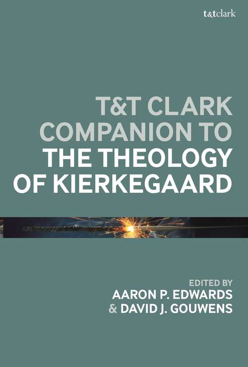 Book cover of T&T Clark Companion to the Theology of Kierkegaard (T&T Clark Handbooks)