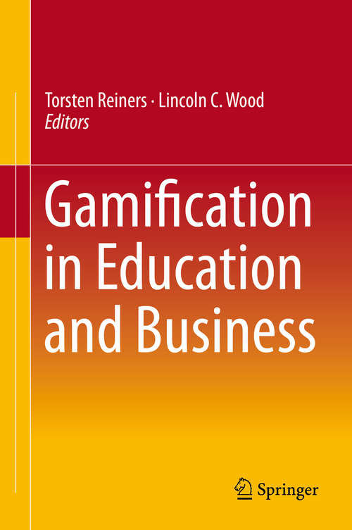 Book cover of Gamification in Education and Business (2015)