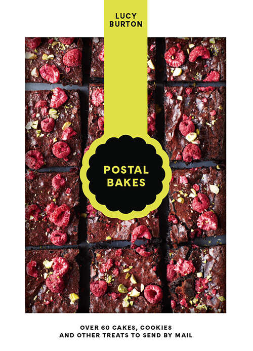 Book cover of Postal Bakes: Over 60 cakes, cookies and other treats to send by mail