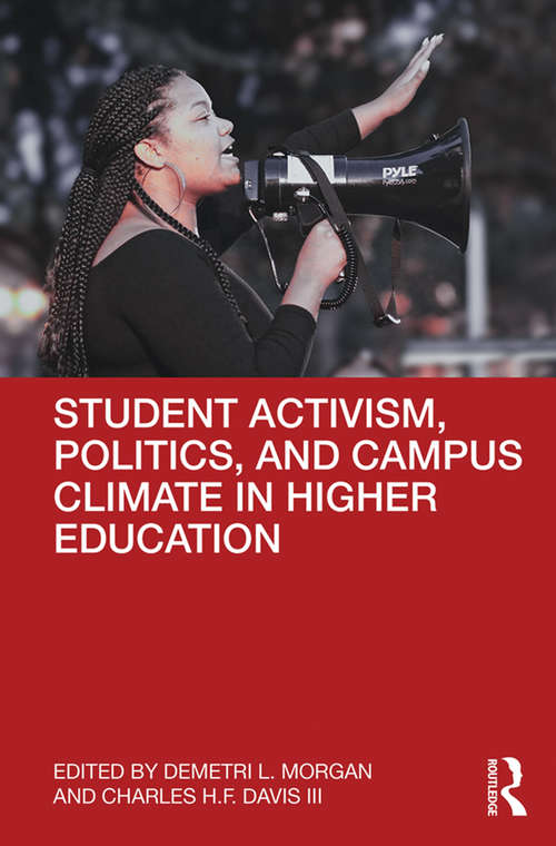 Book cover of Student Activism, Politics, and Campus Climate in Higher Education